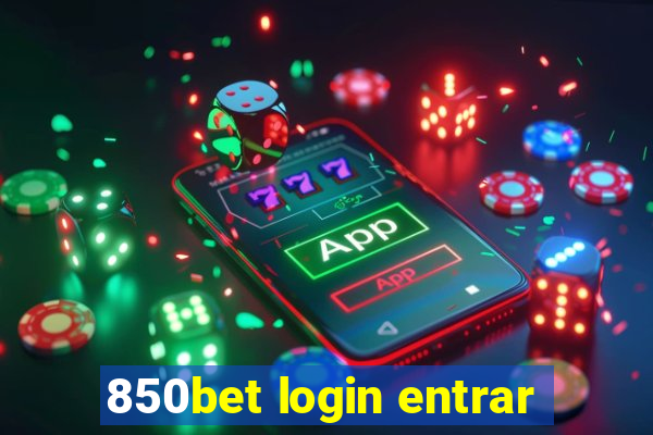 850bet login entrar